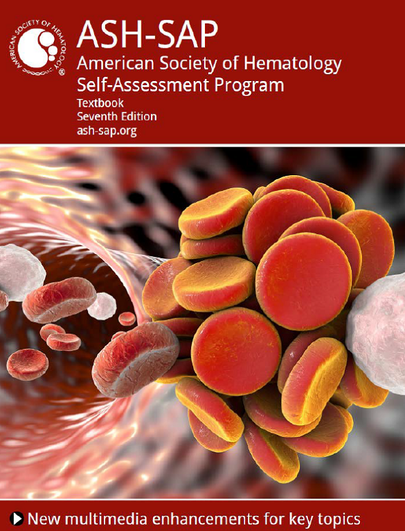 ASH - SAP American Society of Hematology - Self-Assessment Program Textbook 7th Edition 2019