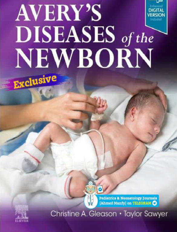 Avery's Diseases of the Newborn 11E 2024
