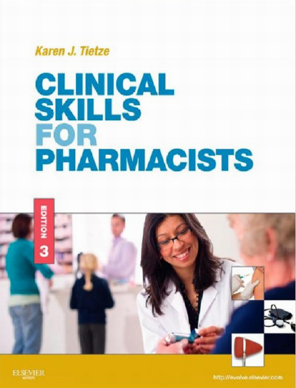 Clinical Skills for Pharmacists_ A Patient-Focused Approach