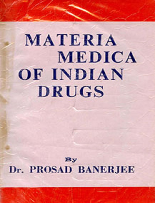 Materia Medica of Indian Drugs - Prosad Banerjee