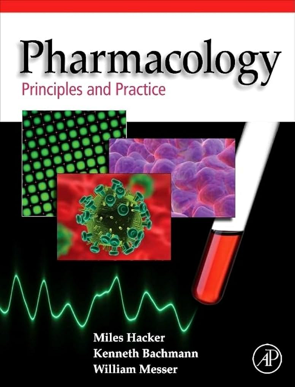 Pharmacology Principles and Practice