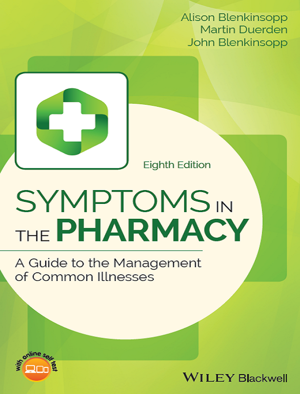 Symptoms in the Pharmacy_ A Guide to the Management of Common Illnesses