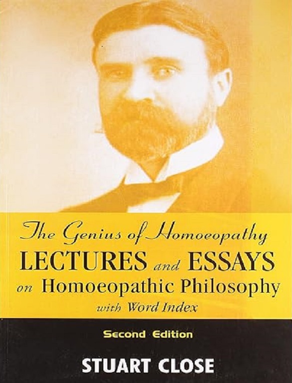 The Genius Of Homoeopathy By S.Close