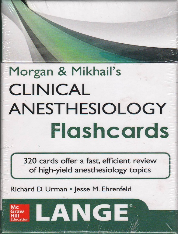 morgan-and-mikhail_s-clinical-anesthesiology-flashcards