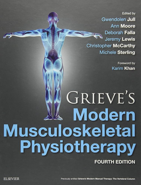 GRIEVE’S MODERN MUSCULOSKELETAL PHYSIOTHERAPY