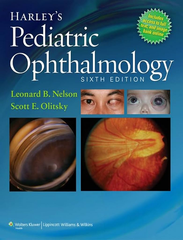 Harley's pediatric ophthalmology